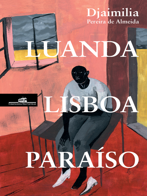 Cover image for Luanda, Lisboa, Paraíso